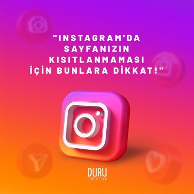 “Instagram’da Sayfanızın Kısıtlanmaması İçin Bunlara Dikkat!”