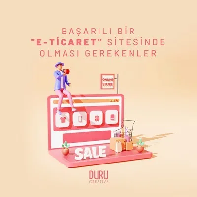 Başarılı Bir “E-Ticaret” Sitesinde Olması Gerekenler — Duru Creative çalışması