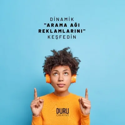 Dinamik Arama Ağı Reklamlarını Keşfedin — Duru Creative çalışması