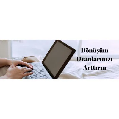 Dönüşüm Oranlarınızı Artırın — Duru Creative çalışması