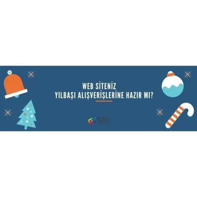 E-ticaretinizi Yılbaşına Hazırlayın — Duru Creative çalışması