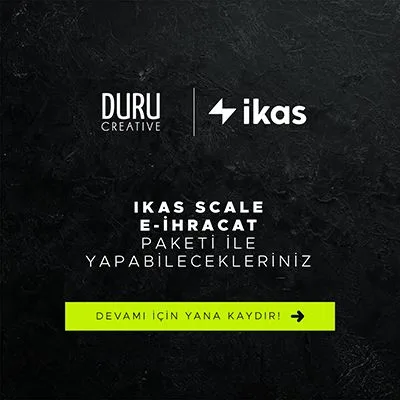Ikas'tan Scale E-ihracat Paketi'yle hayallerini gerçekleştirmeye başla ! — Duru Creative çalışması
