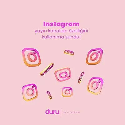 Instagram Yayın Kanalları Özelliğini Kullanıma Sundu! — Duru Creative çalışması