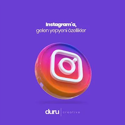 Instagram'a Gelen Yepyeni Özellikler! — Duru Creative çalışması
