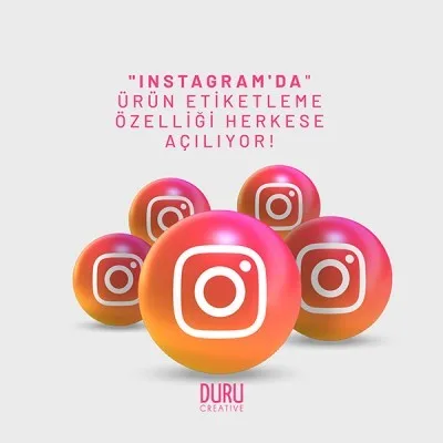 "Instagram'da" Ürün Etiketleme Özelliği Herkese Açılıyor! — Duru Creative çalışması