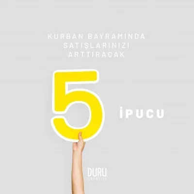 Kurban Bayramında Satışlarınızı Artıracak 5 İpucu — Duru Creative çalışması