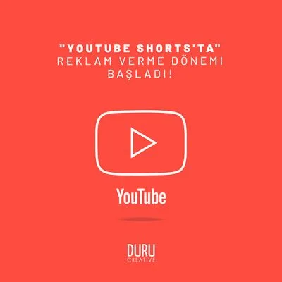 "Youtube Shorts'ta" Reklam Verme Dönemi Başladı — Duru Creative çalışması