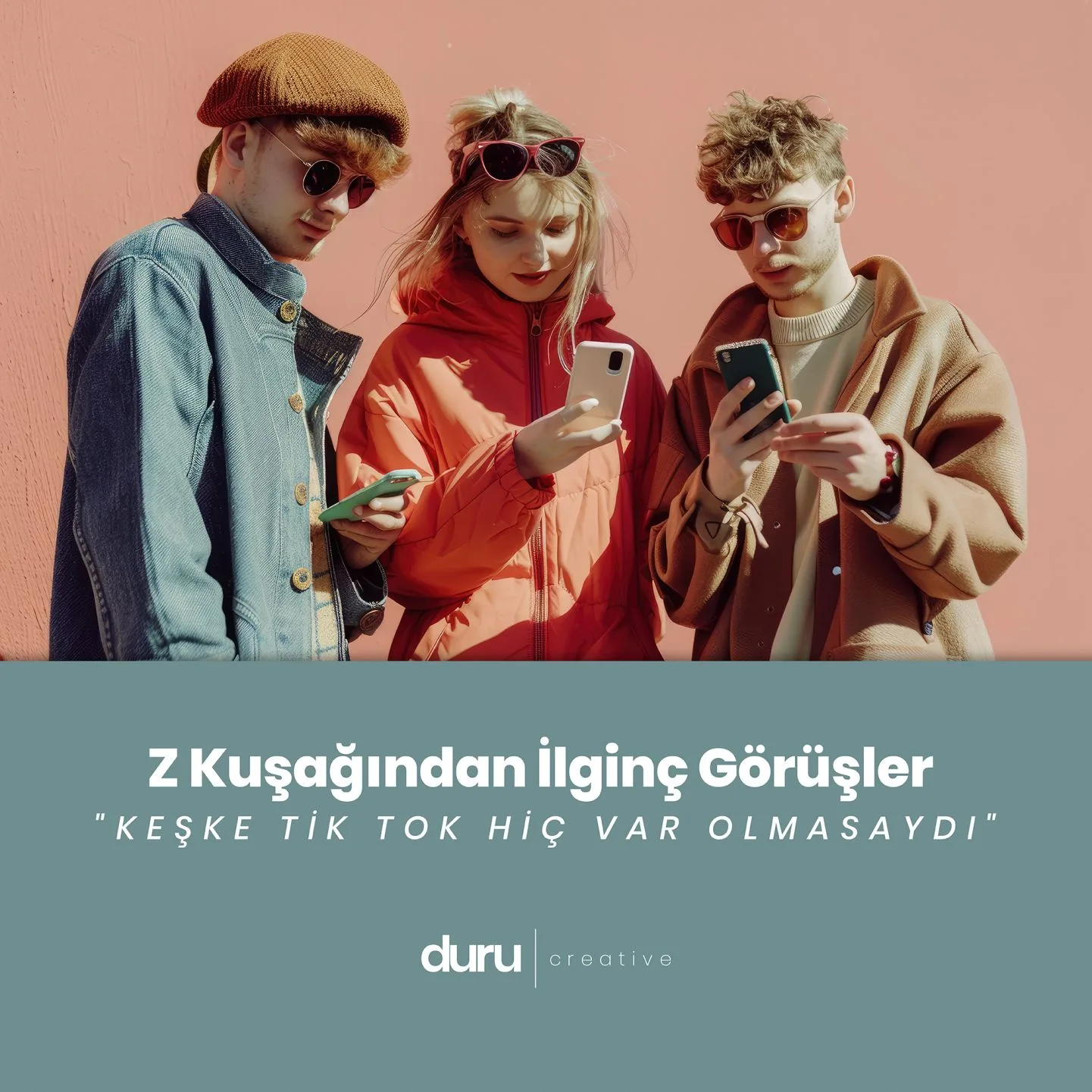 Z Kuşağından İlginç Görüşler — Duru Creative çalışması